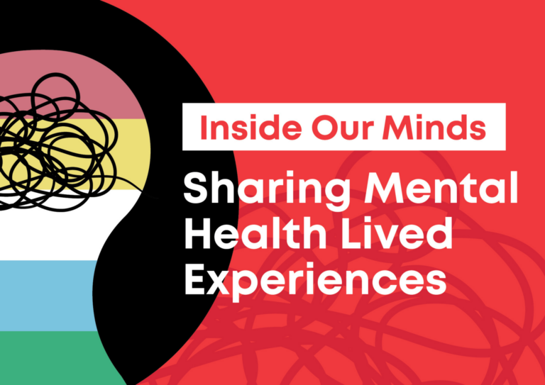 Red cover image for the Inside Our Minds mental health campaign with white text that reads Inside Our Minds Sharing Mental Health Lived Experiences
